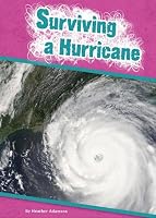 Surviving a Hurricane (Amicus Readers: Be Prepared (Level 2))