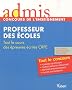 Admis - concours de l'enseignement, professeur des �coles, tout le cours des �preuves �crites d'admisssibilt�, nouveau concours 2010-2011