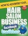 How to Advertise Your Hair Salon Business on Facebook and Twitter: How Social Media Could Help Boost Your Business
