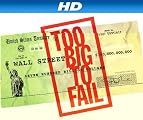 Too Big to Fail [HD]