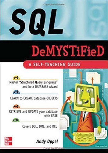 SQL Demystified 1st edition by Oppel, Andrew (2005) Paperback
