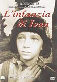 L`Infanzia Di Ivan