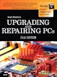 Upgrading and Repairing PCs (21st Edi...