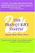 The Tranquility System: Instant Relief from Stress