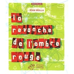 La revanche de l'ombre rouge