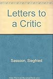 Letters to a critic