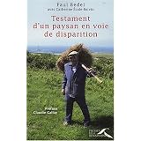 Testament d'un paysan en voie de disparitionpar Paul Bedel