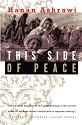 This Side of Peace: A Personal Account