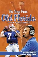 The Boys from Old Florida: Inside Gator Nation