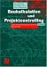 Baukalkulation und Projektcontrolling: Unter Ber&uuml;cksichtigung der KLR Bau und der VOB