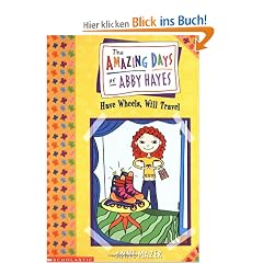Amazing Days of Abby Hayes, the #04: Have Wheels, Will Travel