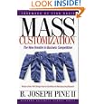 Mass Customization: The New Frontier in Business Competition'