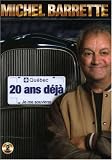 Michel Barrette: 20 ans Deja - Je Me Souviens