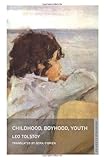 Childhood, boyhood, youth
