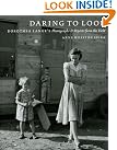 Daring to Look...