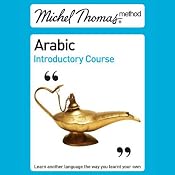 Michel Thomas Method: Arabic Introductory Course (Unabridged) | [Jane Wightwick, Mahmoud Gaafar]