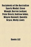 Recipients of the Australian Sports Medal: Ian Thorpe, Steve Waugh, Darren Lockyer, Neil Brooks, Peter Brock, Wayne Bennett, Andrew Johns: Ian Thorpe, ... Wendell Sailor, Jack Gibson, Peter Evans