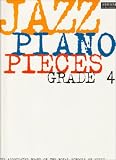 Jazz Piano Pieces: Grade 4