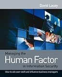 Managing the Human Factor in Information Security: How to win over staff and influence business managers Reviews