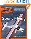 The Complete Idiot's Guide to Sport Flying