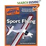 The Complete Idiot's Guide to Sport Flying