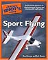 The Complete Idiot's Guide to Sport Flying