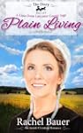 Plain Living: The Diary (Amish Christ...