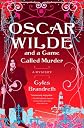 Oscar Wilde and a Game Called Murder