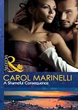A Shameful Consequence (Mills & Boon Modern) Books