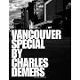 Vancouver Special by Charles Demers