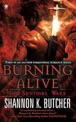 Burning Alive: The Sentinel Wars