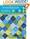 Tessellation Quilts: Sensational Designs From Interlocking Patterns