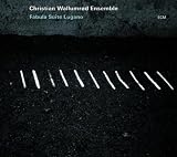 Christian Wallumr&Atilde;�&Acirc;&cedil;d Ensemble Fabula Suite Lugano