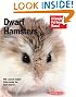 Dwarf Hamsters (Complete Pet Owner's Manual)