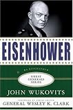 Eisenhower: A Biography (Great Generals)