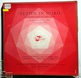 Tetide In Sciro di Domenico Scarlatti, 3 LPs, W. Madonna, Contralto, Angelicum