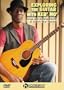 Exploring The Guitar With Keb' Mo'-Songs and Arrangements to Enrich Your Playing