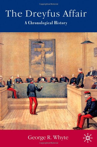 The Dreyfus Affair: A Chronological History