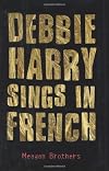 Debbie Harry Sings in French