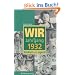Wir vom Jahrgang 1932: Kindheit und Jugend