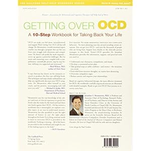 Getting Over OCD: A 10-Step Workbook for Taking Back Your Life (Guilford Self-Help Workbook)