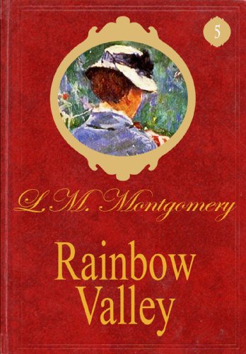 Rainbow Valley (Special Annotated Edition): Anne of Green Gables Series