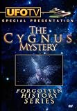 Forgotten History Series: The Cygnus Mystery