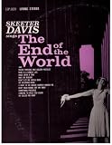 SKEETER DAVIS: THE END OF THE WORLD (POP LP VINYL, 1963, REISSUE)