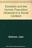 Evolution and the human population