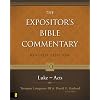 Expositor's Bible Commentary. Volume 10. Luke-Acts. Revised Edition (Expositor's Bible Commentary)