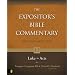 Expositor's Bible Commentary. Volume 10. Luke-Acts. Revised Edition (Expositor's Bible Commentary)