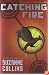 Catching Fire (The Hunger Games, Book 2)