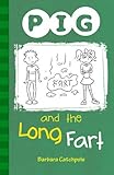 Pig and the long fart