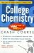 College Chemistry Crash Course